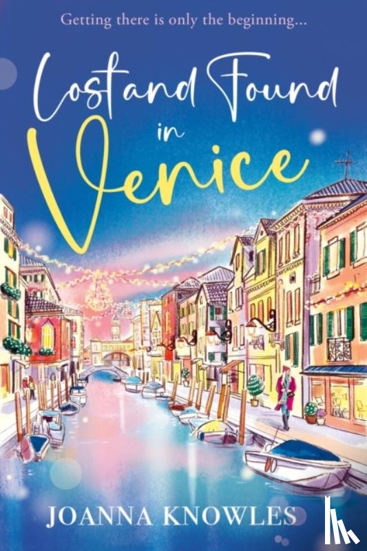 Knowles, Joanna - Lost and Found in Venice