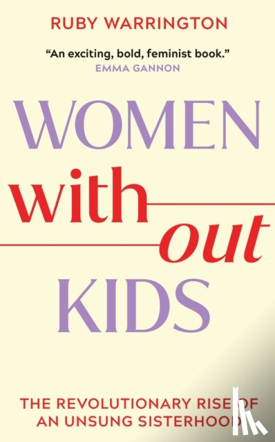 Warrington, Ruby - Women Without Kids