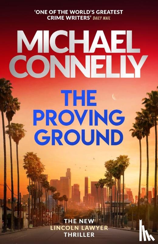Connelly, Michael - The Proving Ground