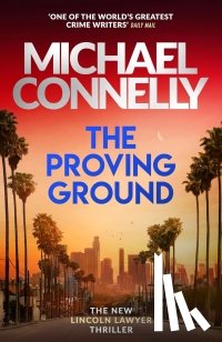 Connelly, Michael - The Proving Ground
