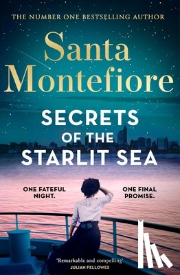 Montefiore, Santa - Secrets of the Starlit Sea