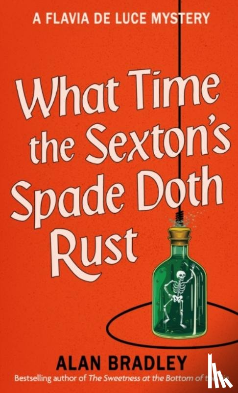 Bradley, Alan - What Time the Sexton's Spade Doth Rust