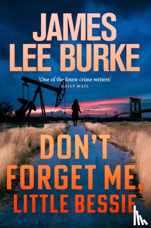 Burke, James Lee (Author) - Don't Forget Me, Little Bessie