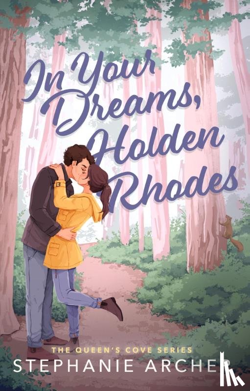Archer, Stephanie - In Your Dreams, Holden Rhodes