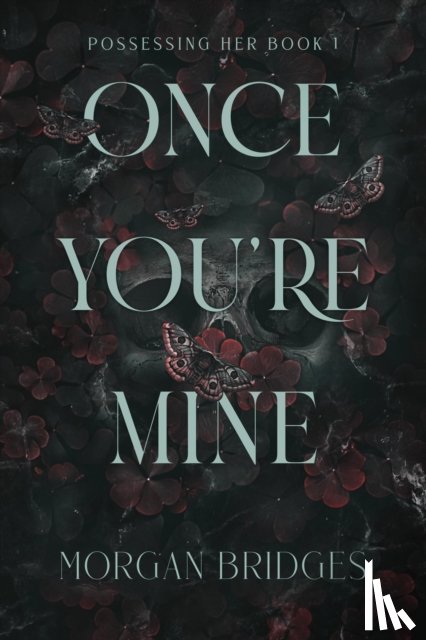 Bridges, Morgan - Once You're Mine