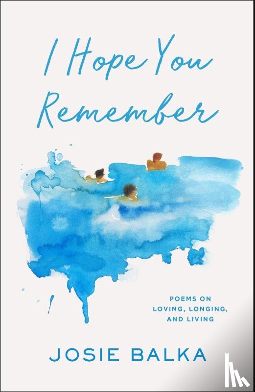 Balka, Josie - I Hope You Remember