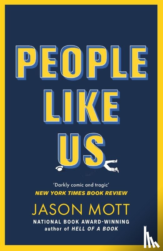 Mott, Jason - People Like Us