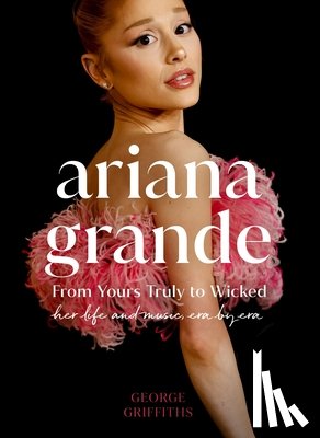 Griffiths, George - Ariana Grande