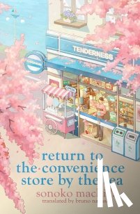 Machida, Sonoko - Meet Me at the Convenience Store by the Sea