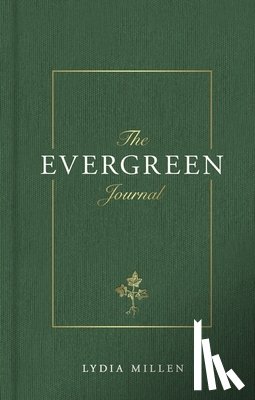 Millen, Lydia Elise - The Evergreen Journal
