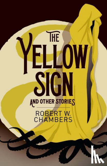 Chambers, Robert W. - The Yellow Sign and Other Stories