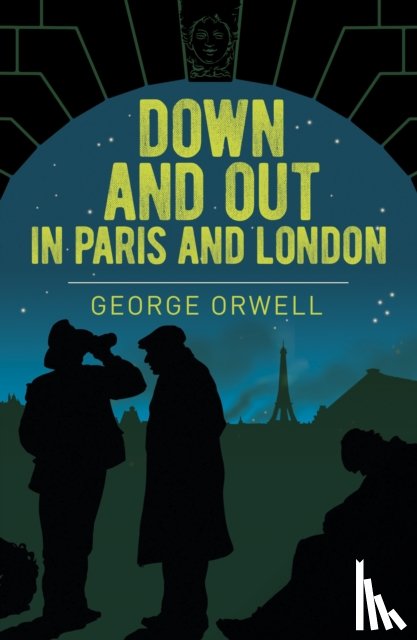 Orwell, George - Down and Out in Paris and London