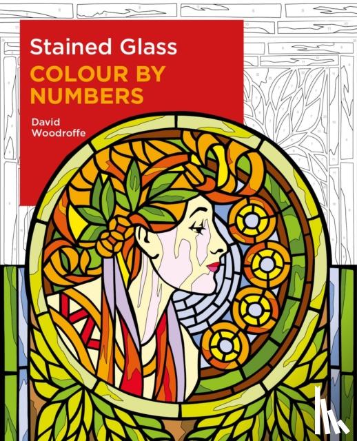 Woodroffe, David - Stained Glass Colour by Numbers