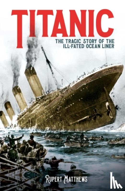 Matthews, Rupert - Titanic