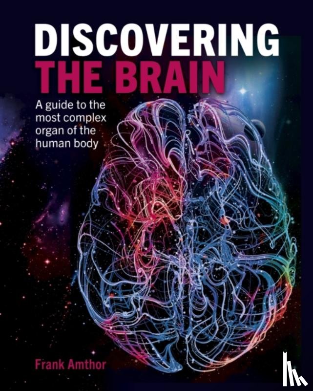 Amthor, Professor Frank - Discovering the Brain
