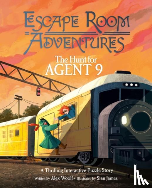 Woolf, Alex - Escape Room Adventures: The Hunt for Agent 9