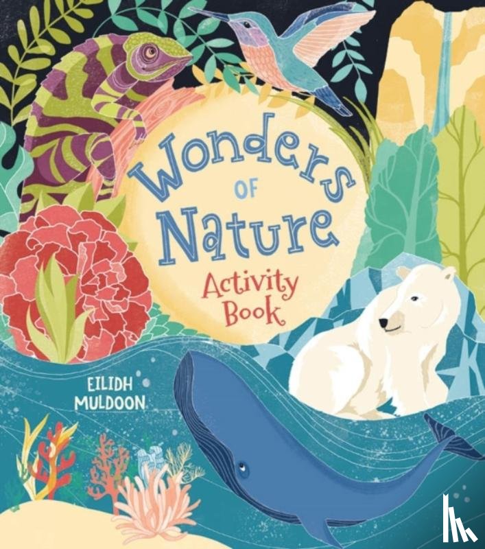 Stead, Emily - Wonders of Nature Activity Book