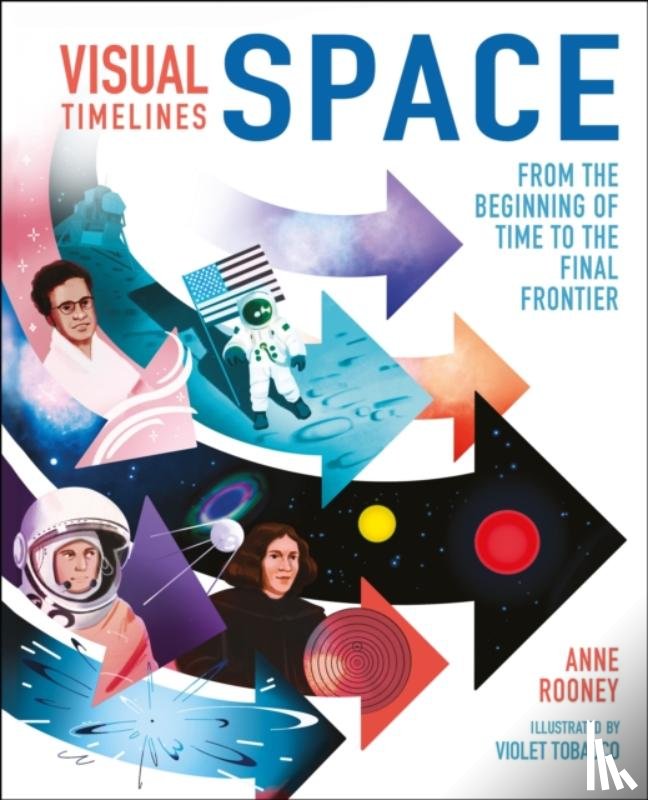 Rooney, Anne - Visual Timelines: Space