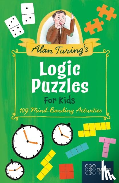 Saunders, Eric - Alan Turing's Logic Puzzles for Kids