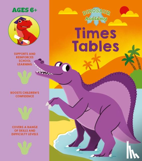 Regan, Lisa - Dinosaur Academy: Times Tables