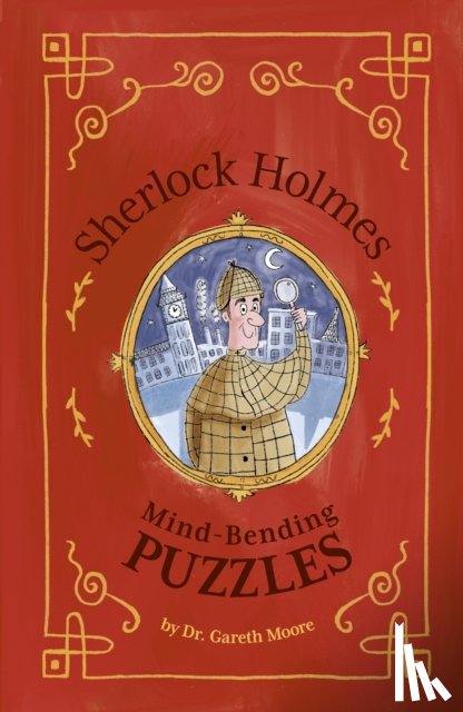 Moore, Dr Gareth - Sherlock Holmes: Mind-Bending Puzzles
