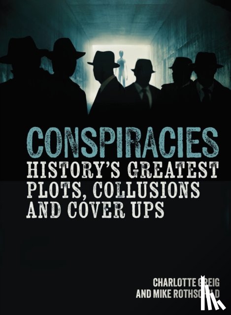 Greig, Charlotte, Rothschild, Mike - Conspiracies