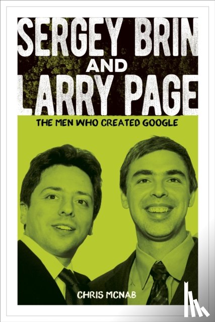 McNab, Chris - Sergey Brin and Larry Page