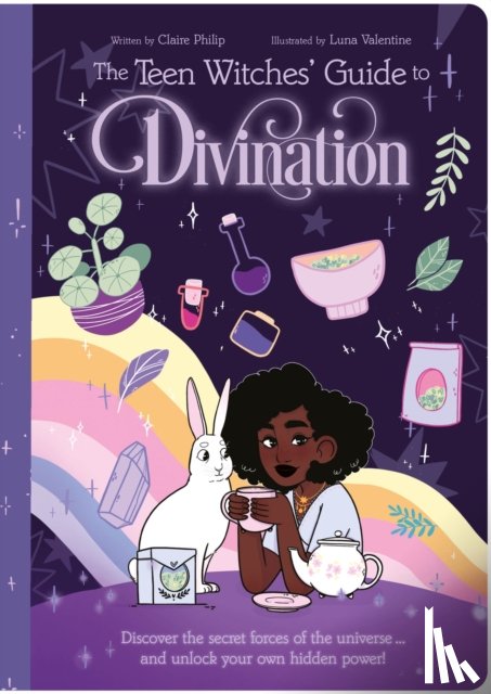 Philip, Claire - The Teen Witches' Guide to Divination