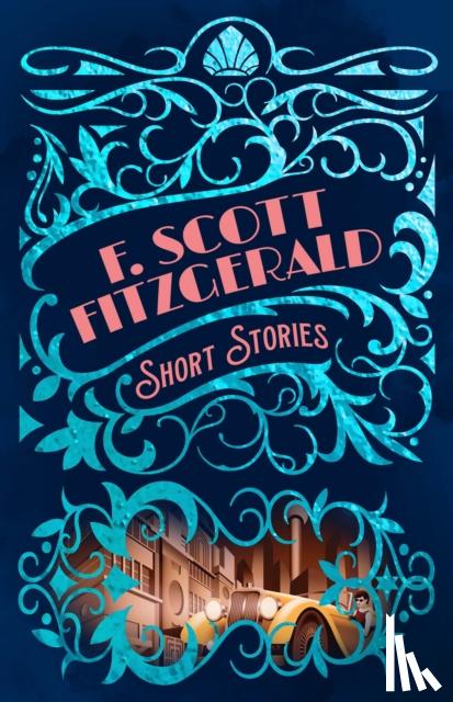 Fitzgerald, F. Scott - F. Scott Fitzgerald Short Stories