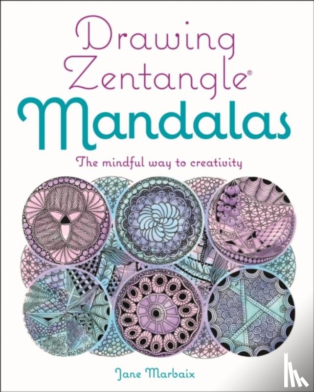 Marbaix, Jane - Drawing Zentangle Mandalas