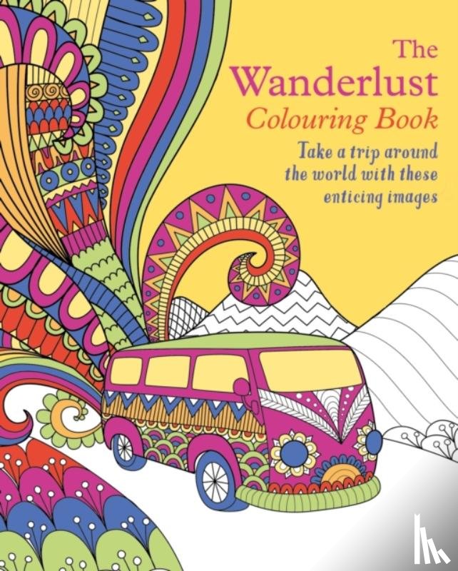 Willow, Tansy - The Wanderlust Colouring Book