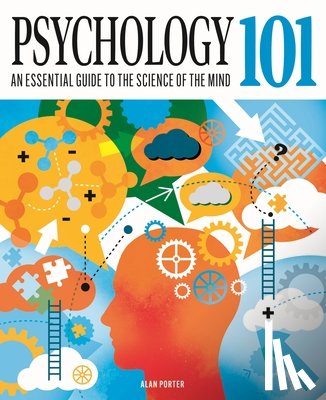 Porter, Alan - Psychology 101: An Essential Guide to the Science of the Mind