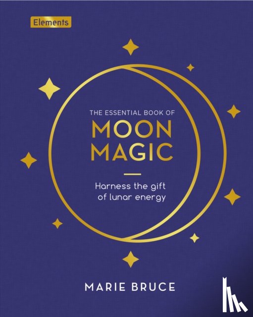 Bruce, Marie - The Essential Book of Moon Magic