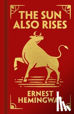 Hemingway, Ernest - Hemingway, E: Sun Also Rises