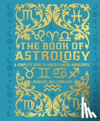 Williamson, Marion - Williamson, M: Book of Astrology