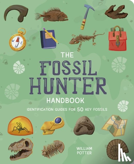 Potter, William (Author) - The Fossil Hunter Handbook