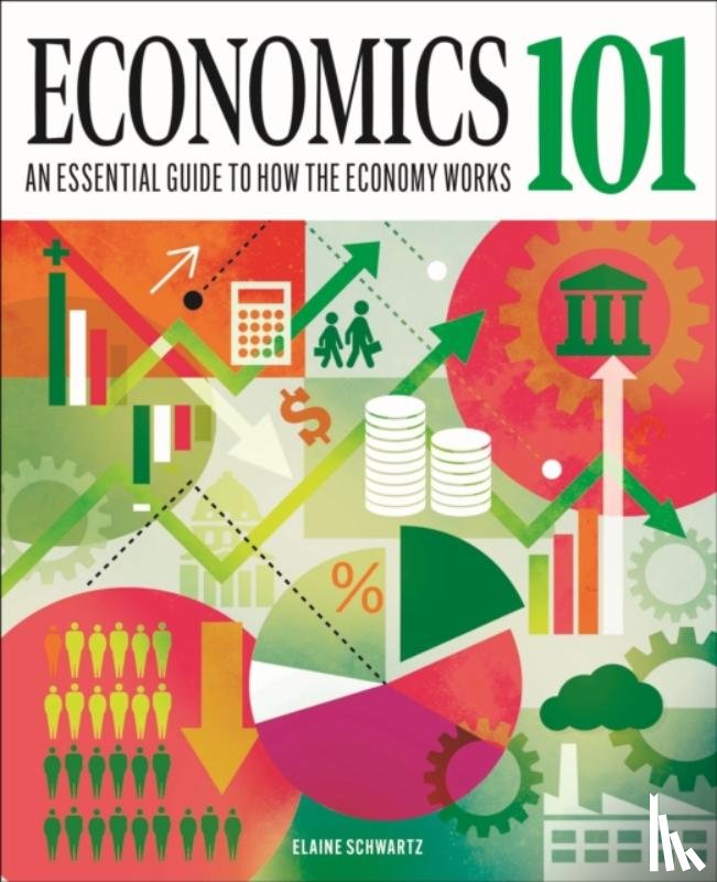 Schwartz, Elaine - Economics 101