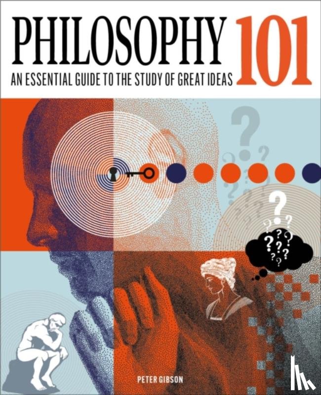 Gibson, Dr Peter - Philosophy 101