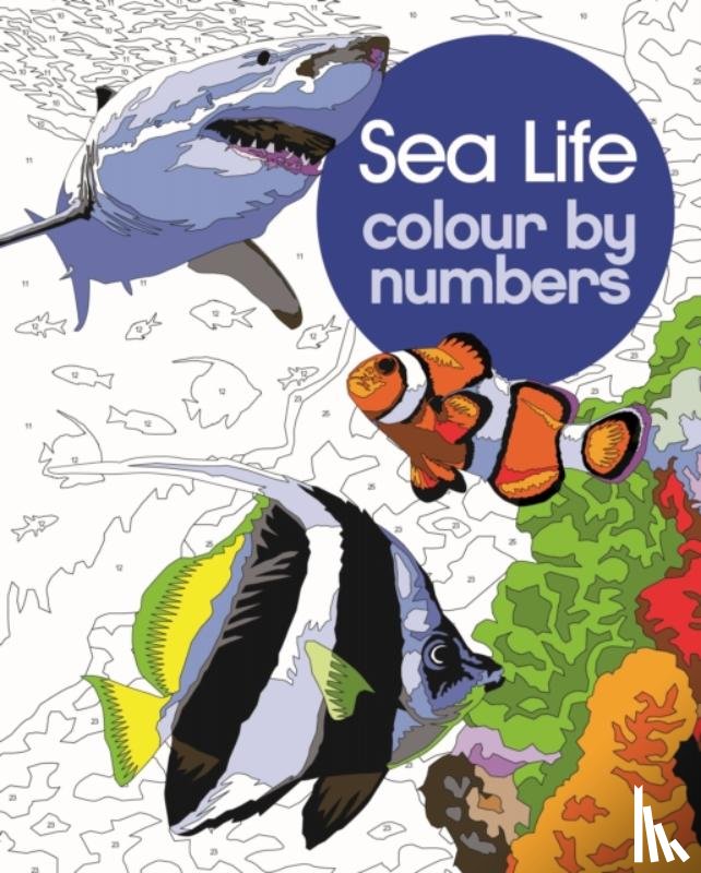 Woodroffe, David - Sea Life Colour by Numbers