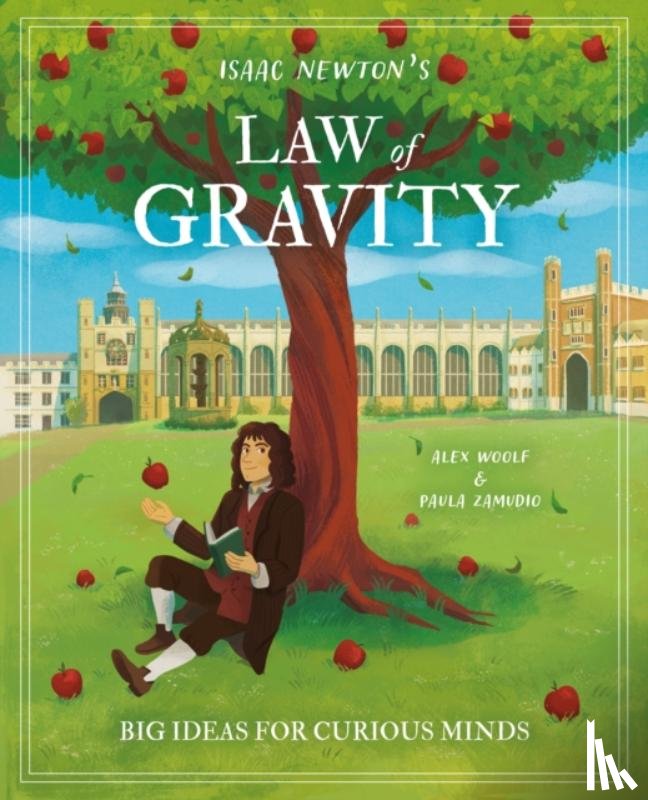 Woolf, Alex - Isaac Newton's Law of Gravity