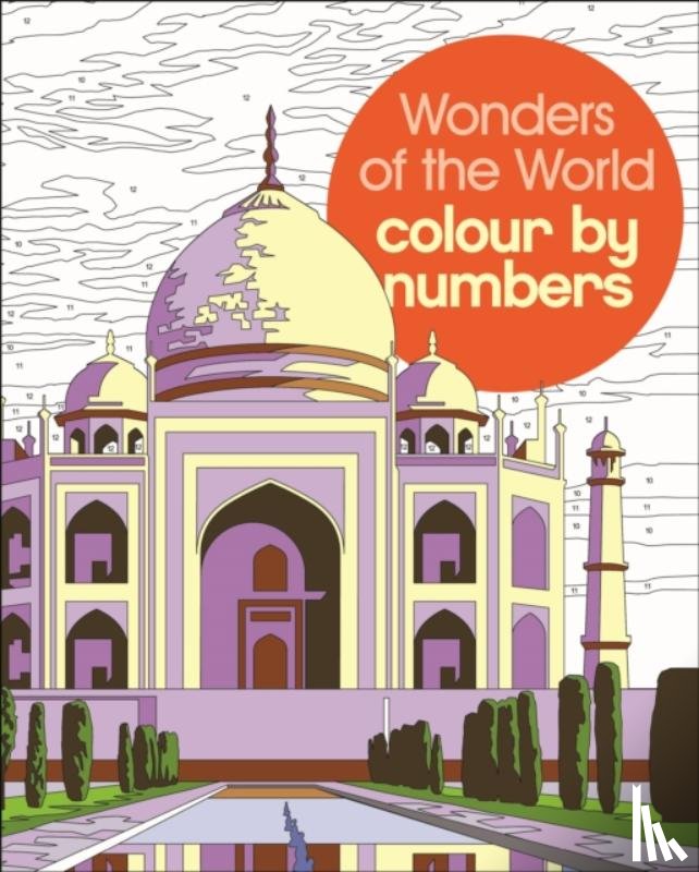 Woodroffe, David - Wonders of the World Colour by Numbers