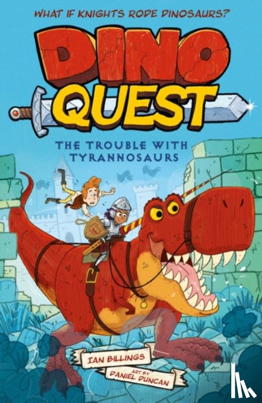 Billings, Dino Quest Ian - Dino Quest: The Trouble with Tyrannosaurs