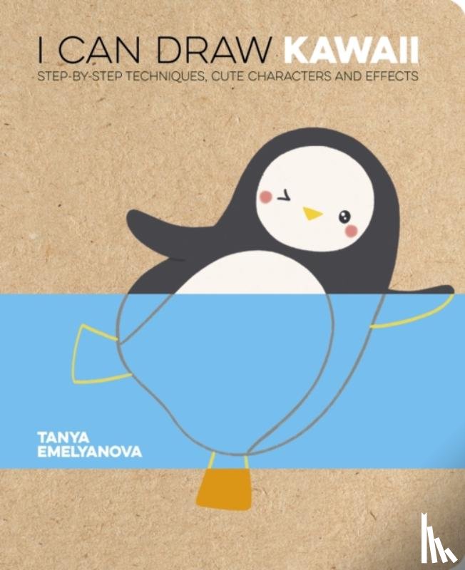 Emelyanova, Tanya - I Can Draw Kawaii