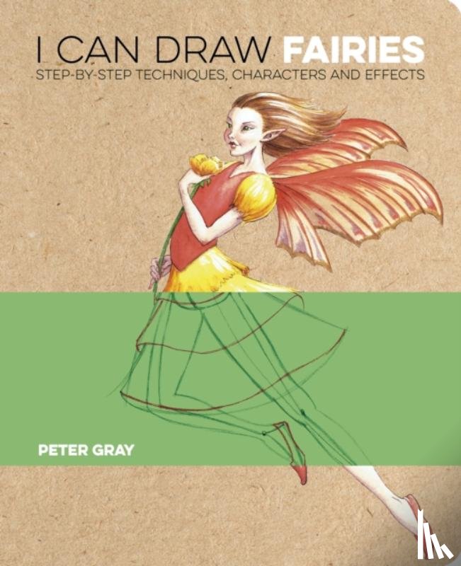 Gray, Peter - I Can Draw Fairies