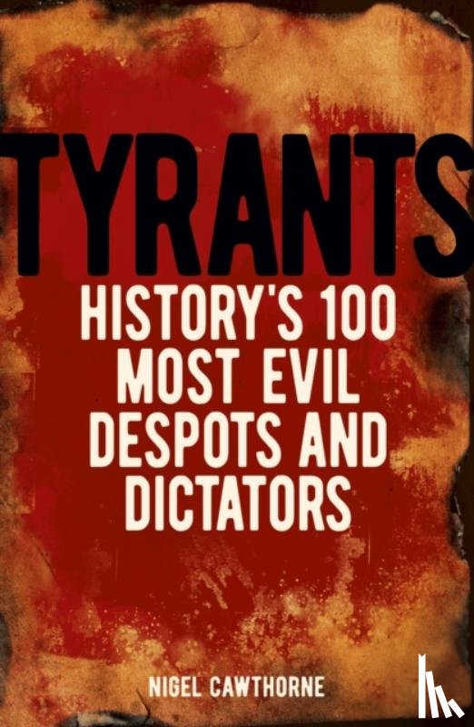 Cawthorne, Nigel - Tyrants