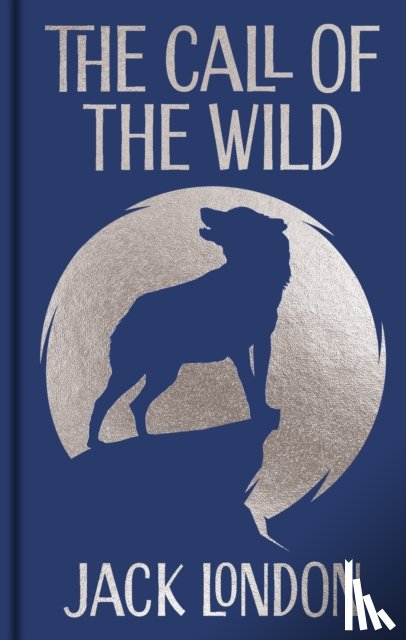 London, Jack - The Call of the Wild