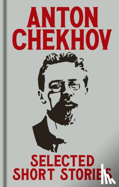 Chekhov, Anton - Anton Chekov's Selected Short Stories
