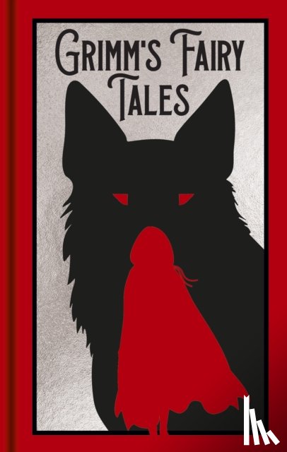 Grimm, Jacob, Grimm, Wilhelm - Grimm's Fairy Tales