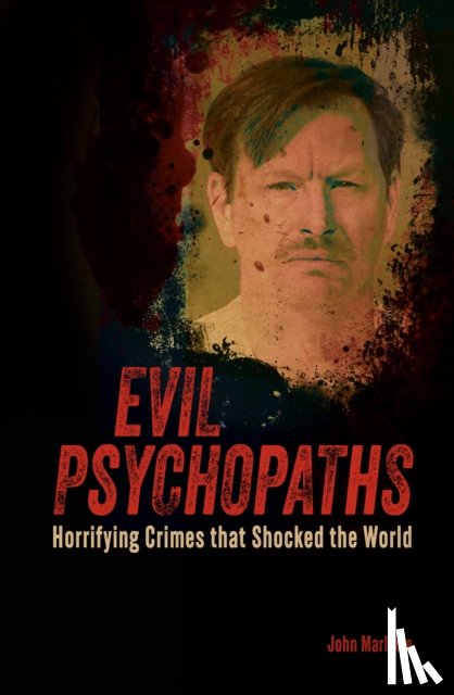 Marlowe, John - Evil Psychopaths