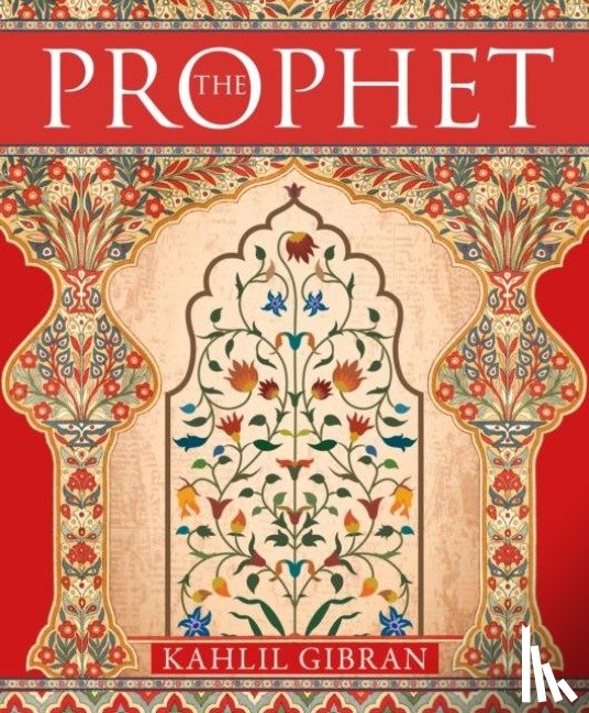 Gibran, Kahlil - The Prophet